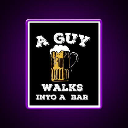 Funny Walks Into A Bar Man Cave Bar Led Neon Sign Bar Decor Rgb Color