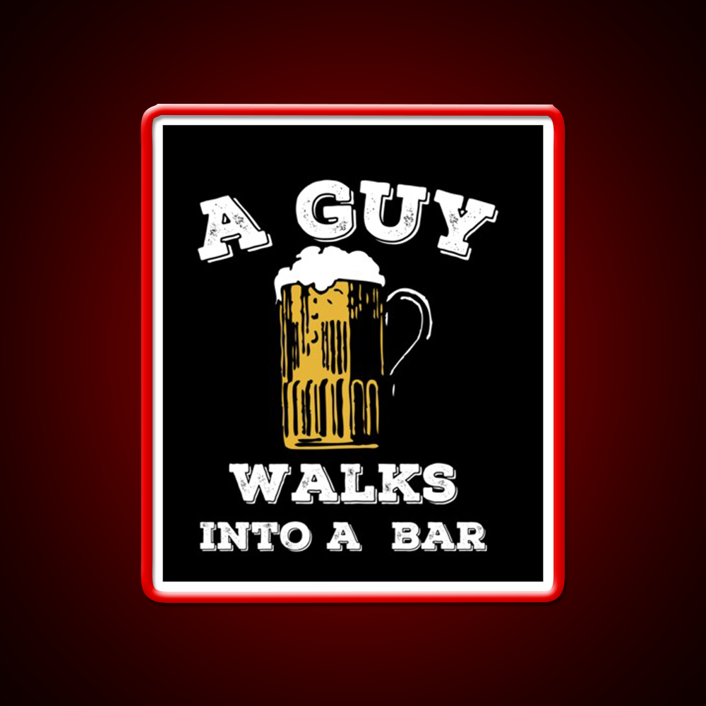 Funny Walks Into A Bar Man Cave Bar Led Neon Sign Bar Decor Rgb Color