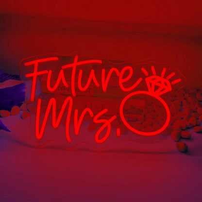 Future Mrs Ring Proposal Neon Sign | Shineneon