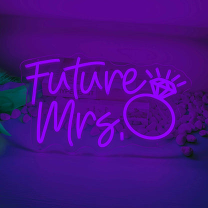 Future Mrs Ring Proposal Neon Sign | Shineneon