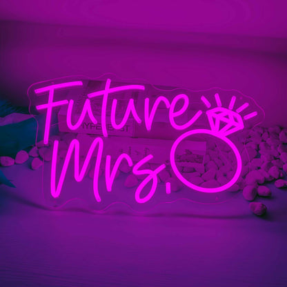 Future Mrs Ring Proposal Neon Sign | Shineneon