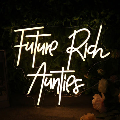 Future Rich Aunties Yellow Led Neon Sign - Shineneon