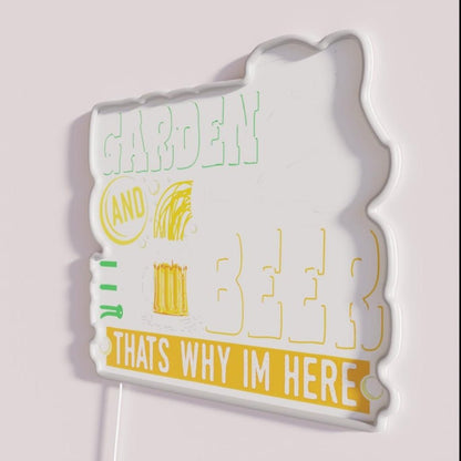 Garden Beer Thats Why Im Here Funny Rgb Led Neon Sign - Shineneon