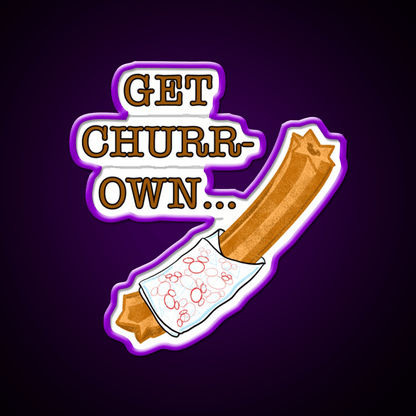 Get Churr Own Snack Food Led Neon Sign Rgb Color - Shineneon