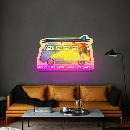 Get In Loser Were Going Everywhere Travel Large Cool Led Signs - Shineneon