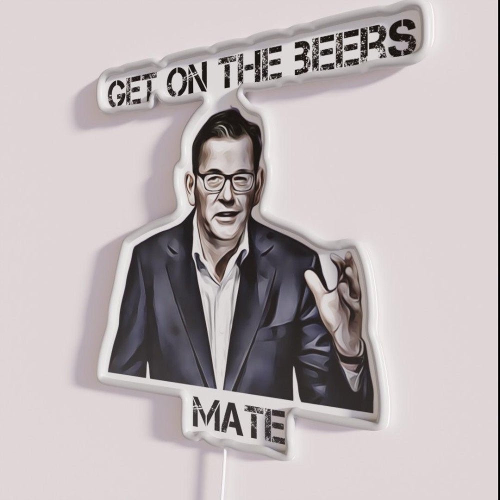 Get On The Beers Mate Dan Andrews Rgb Led Neon Sign - Shineneon
