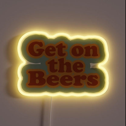 Get On The Beers Rgb Led Neon Sign Bar Uv Wall Decor - Shineneon