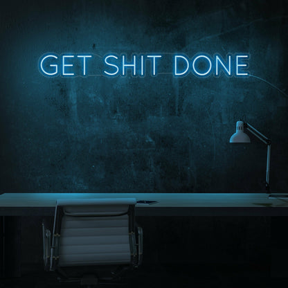 Get Shit Done Neon Sign | Shineneon
