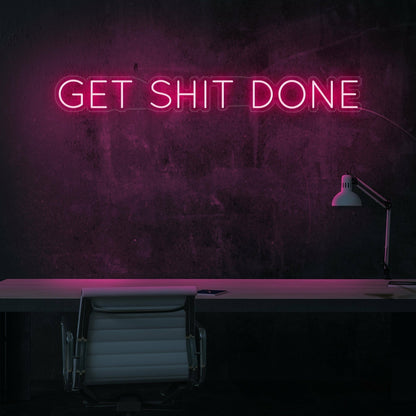 Get Shit Done Neon Sign | Shineneon