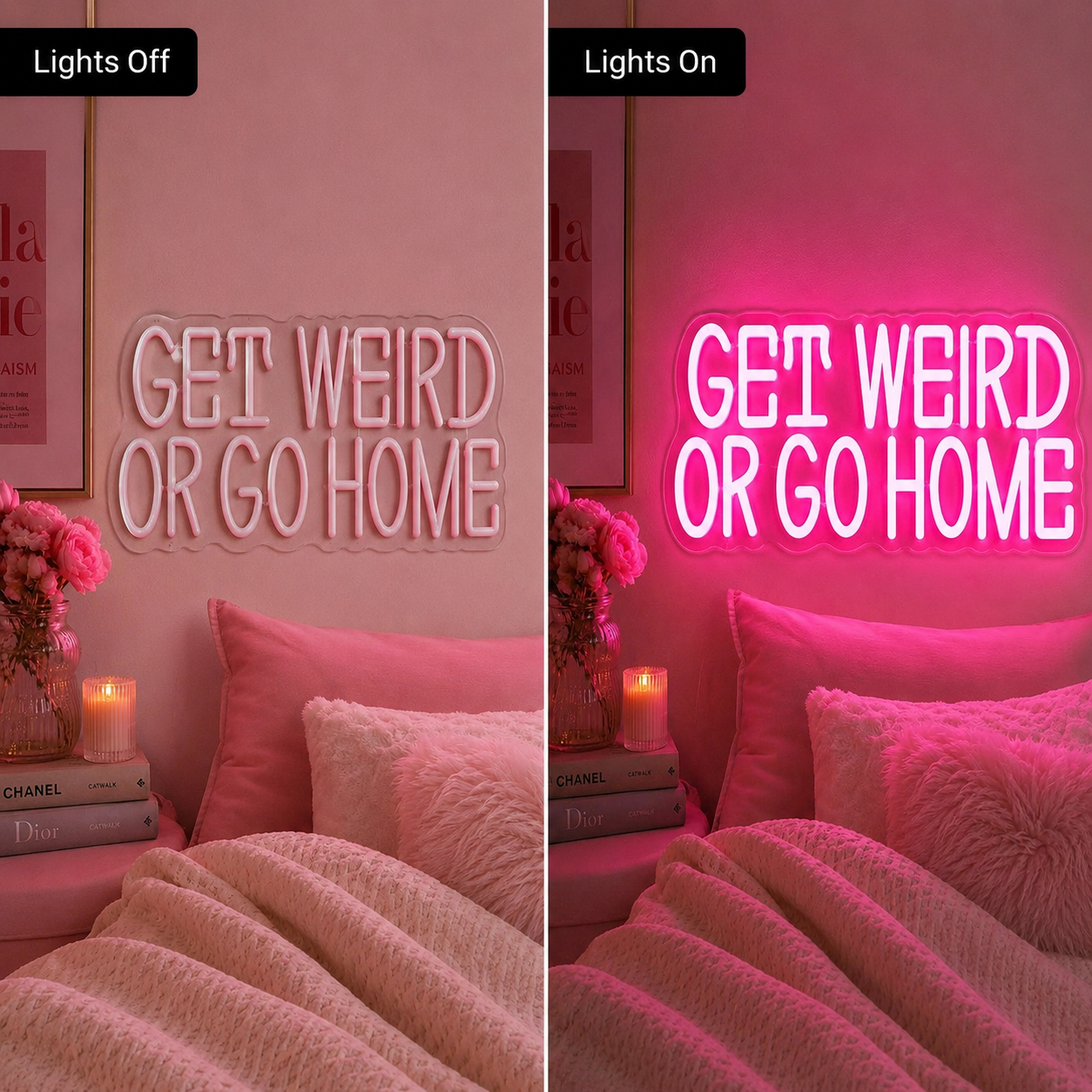 Get Weird Or Go Home Wall Decor LED Neon Sign - 06 Day Night Comparison