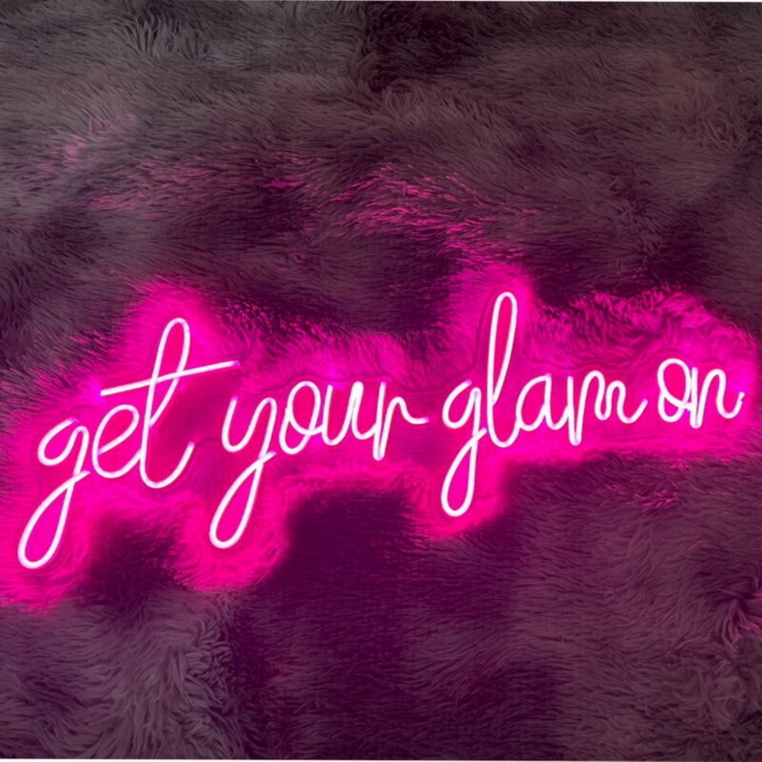 Get Your Glam On Led Neon Sign - Shineneon
