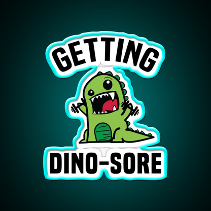 Getting Dino Sore Gym Fitness Led Neon Sign Rgb Color