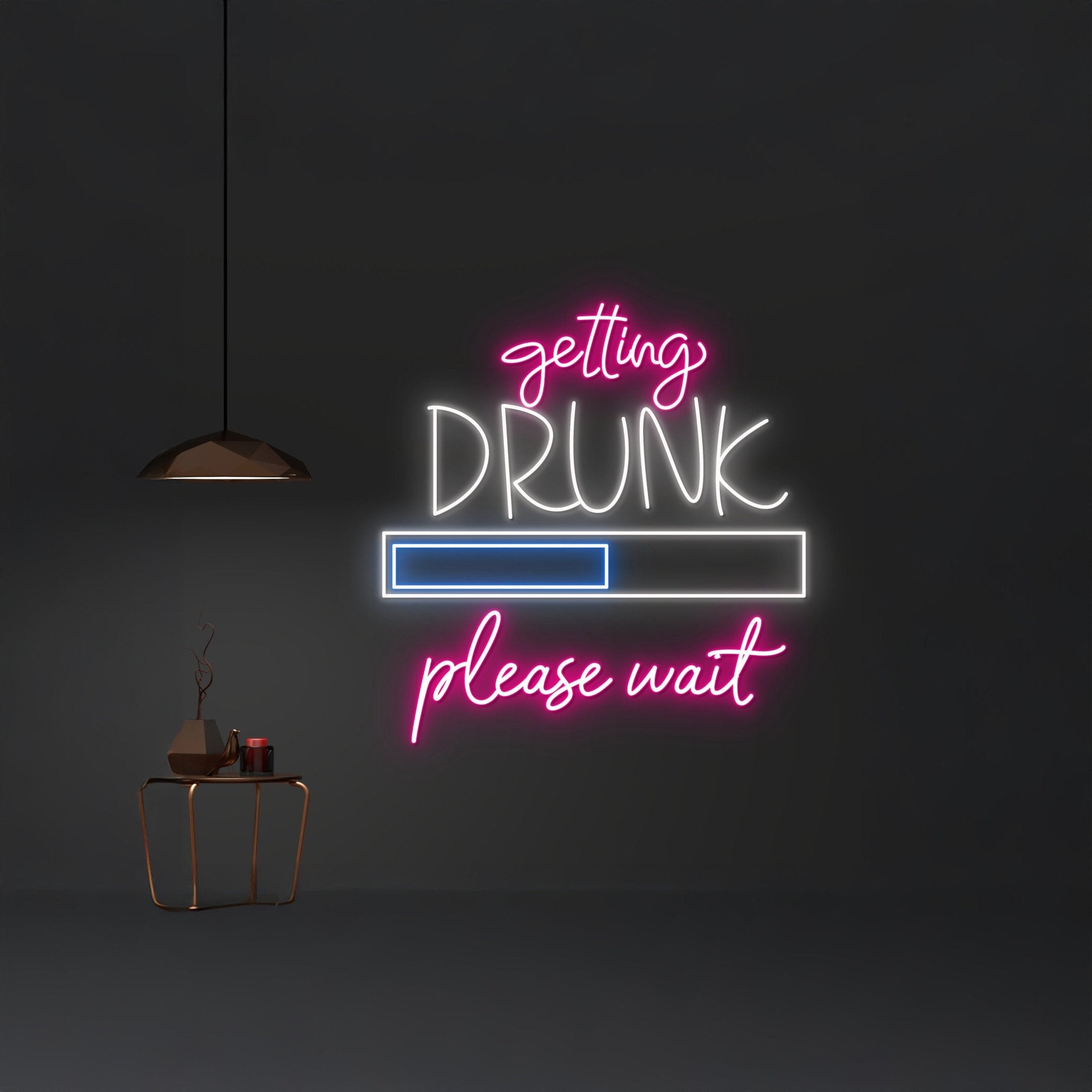 Getting Drunk Please Wait Neon Sign - Shineneon
