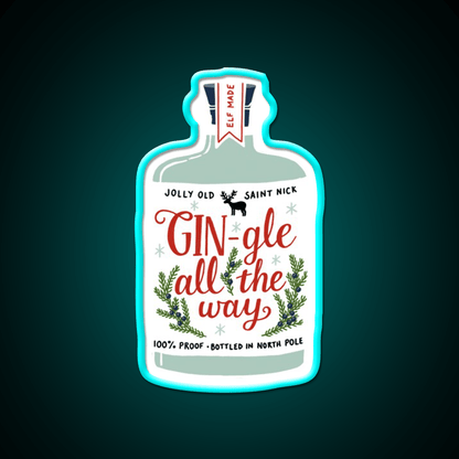 Gin Gle All The Way Cocktail Bar Decor Led Neon Sign Rgb Color - Shineneon