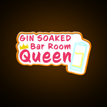 Gin Soaked Queen Man Cave Bar Led Neon Sign Rgb Color - LED neon sign view 6
