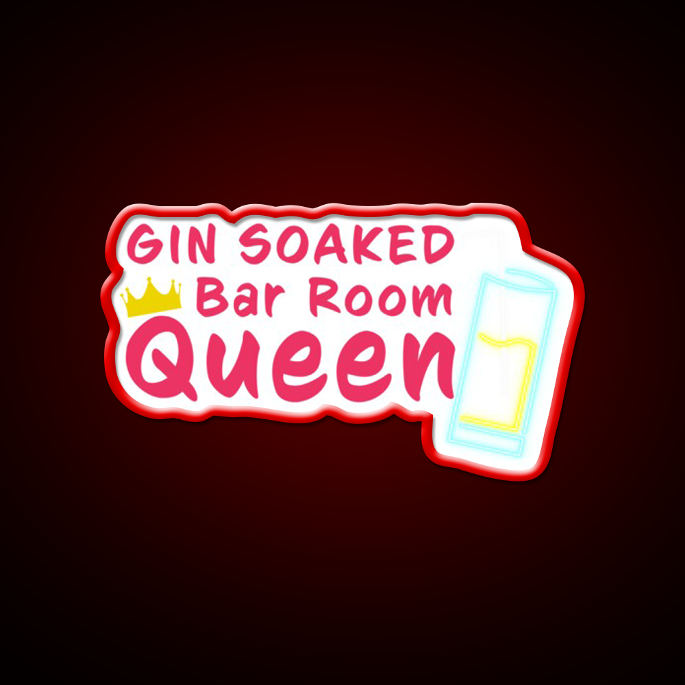 Gin Soaked Queen Man Cave Bar Led Neon Sign Rgb Color - LED neon sign view 10