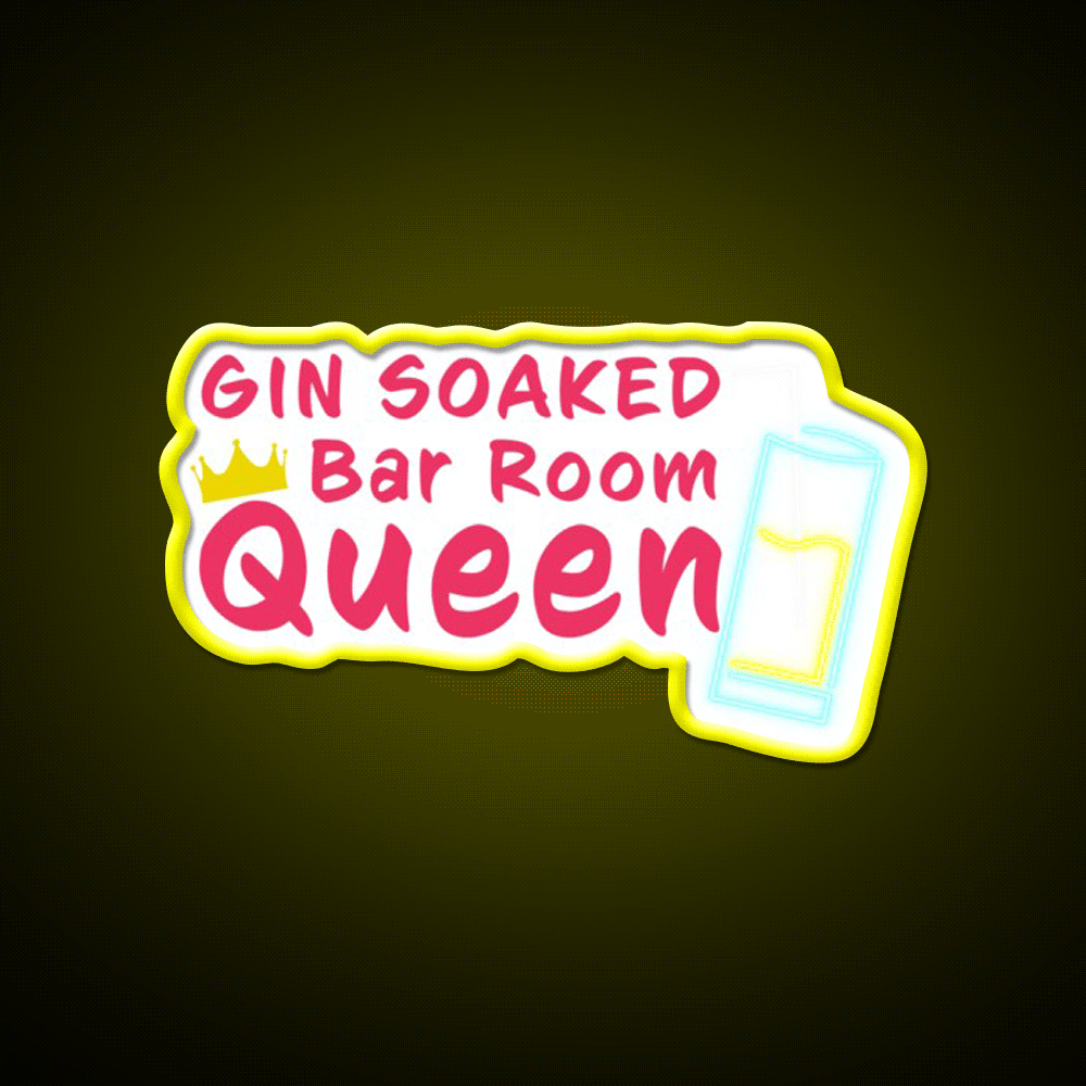 Gin Soaked Queen Man Cave Bar Led Neon Sign Rgb Color - Custom LED neon sign front view