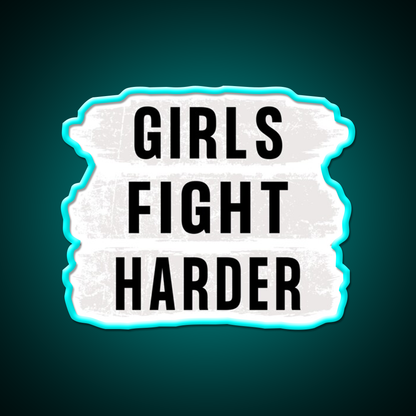 Girls Fight Harder Gym Fitness Led Neon Sign Rgb Color