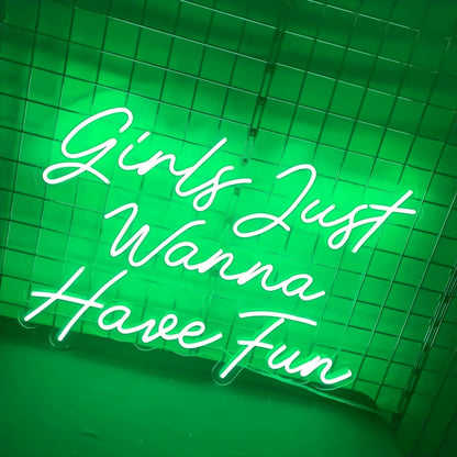 Girls Just Wanna Have Fun Led Neon Neon - Shineneon