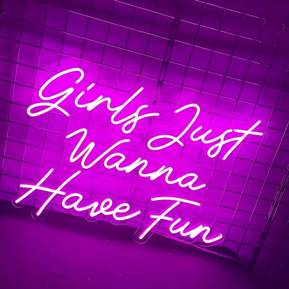 Girls Just Wanna Have Fun Led Neon Neon - Shineneon