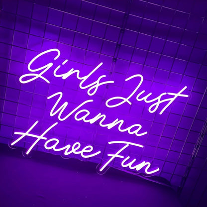 Girls Just Wanna Have Fun Led Neon Neon - Shineneon