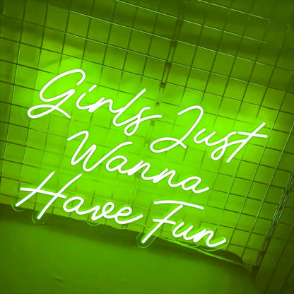 Girls Just Wanna Have Fun Led Neon Neon - Shineneon