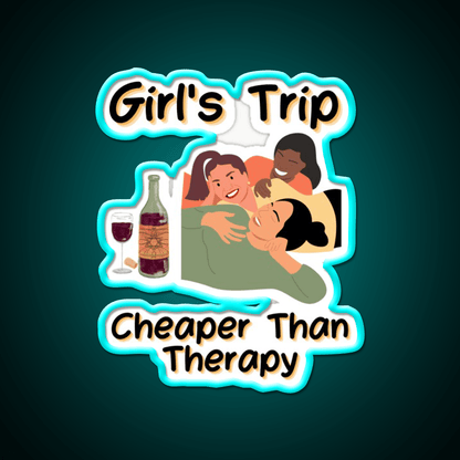 Girls Trip Than Therapy Party Drink Tequila Led Neon Sign Bar Wall Art Rgb Color - Shineneon