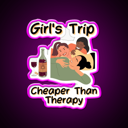 Girls Trip Than Therapy Party Drink Tequila Led Neon Sign Bar Wall Art Rgb Color - Shineneon
