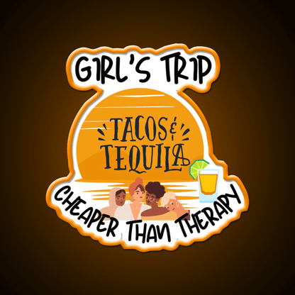 Girls Trip Than Therapy Party Drink Tequila Led Neon Sign Business Neon Sign Rgb Color - Shineneon