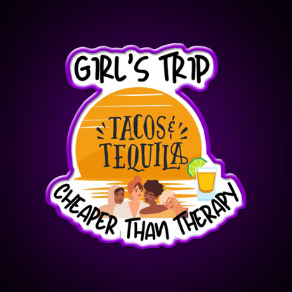 Girls Trip Than Therapy Party Drink Tequila Led Neon Sign Business Neon Sign Rgb Color - Shineneon