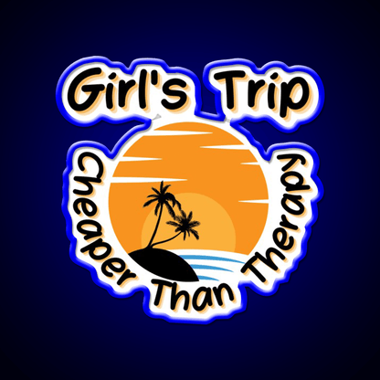 Girls Trip Than Therapy Party Drink Tequila Led Neon Sign Rgb Color - Shineneon