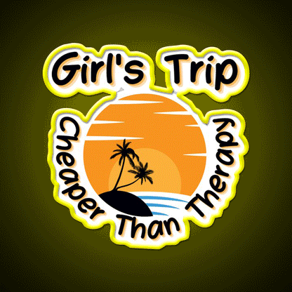 Girls Trip Than Therapy Party Drink Tequila Led Neon Sign Rgb Color - Custom LED neon sign front view
