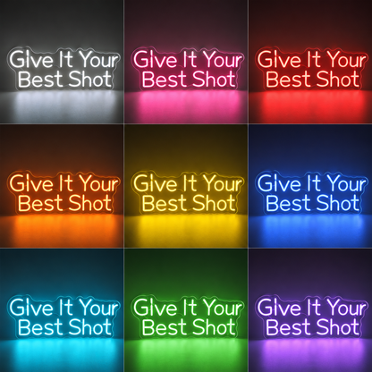 Give It Your Best Shot LED Neon Sign Bar Art Give It Your color grid