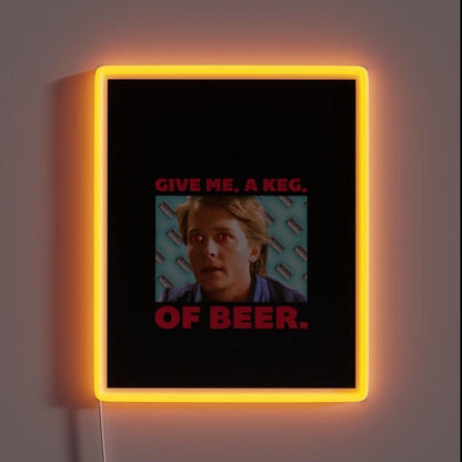 Give Me A Keg Of Beer Rgb Led Neon Sign - Shineneon