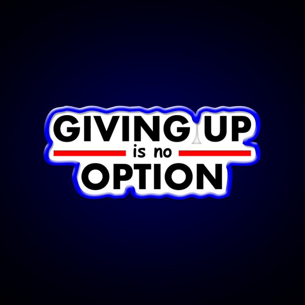 Giving Up Is No Option Gym Fitness Led Neon Sign Rgb Color
