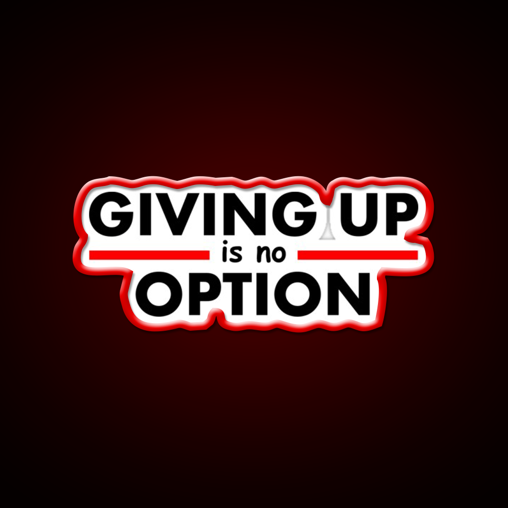 Giving Up Is No Option Gym Fitness Led Neon Sign Rgb Color