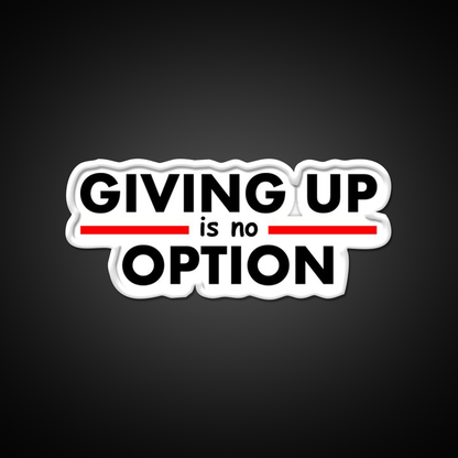 Giving Up Is No Option Gym Fitness Led Neon Sign Rgb Color