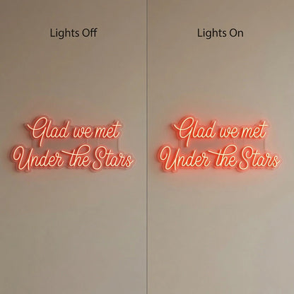 Glad We Met Under The Stars LED Neon Sign - Shineneon