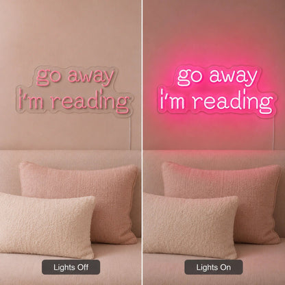 Go Away Im Reading LED Neon Sign - Shineneon