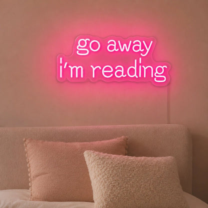 Go Away Im Reading LED Neon Sign - Shineneon