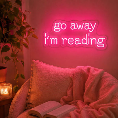 Go Away Im Reading LED Neon Sign - Shineneon