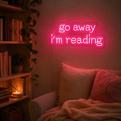 Go Away Im Reading LED Neon Sign - Shineneon