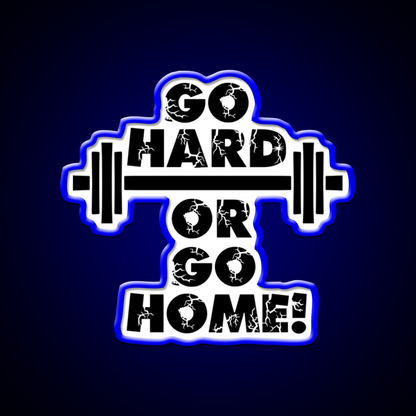 Go Hard Or Go Home Gym Fitness Led Neon Sign Rgb Color