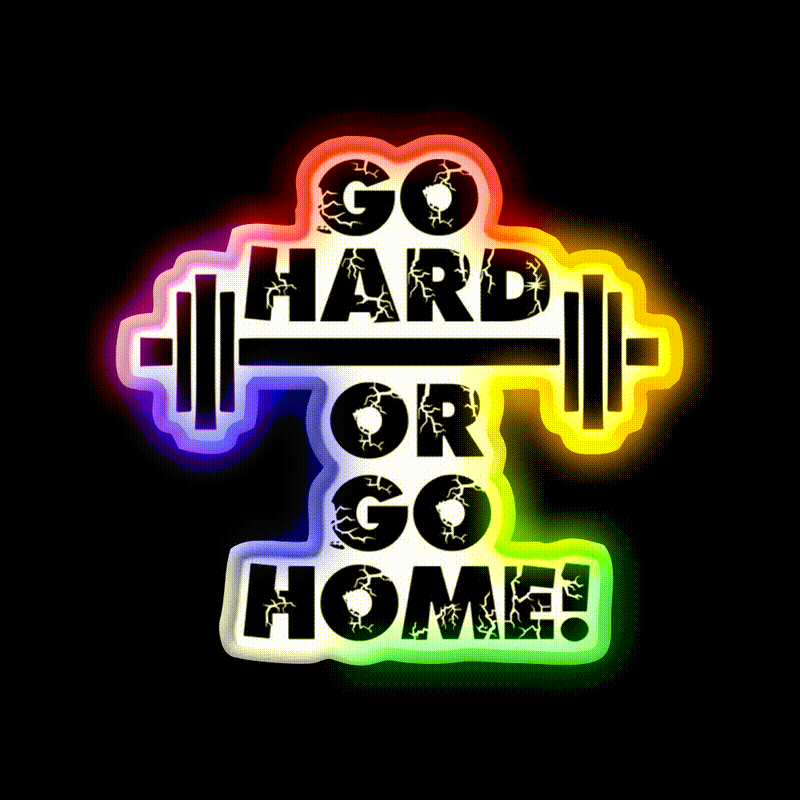 Go Hard Or Go Home Gym Fitness Led Neon Sign Rgb Color