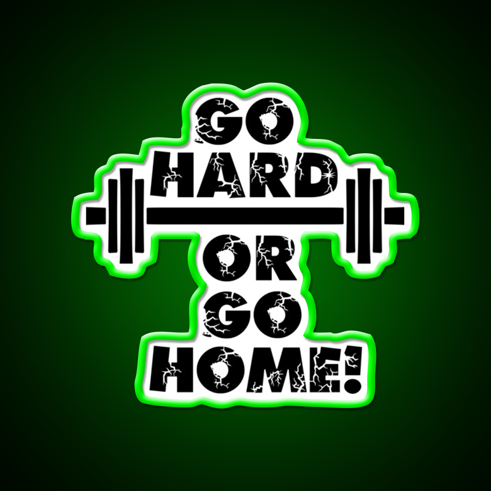 Go Hard Or Go Home Gym Fitness Led Neon Sign Rgb Color