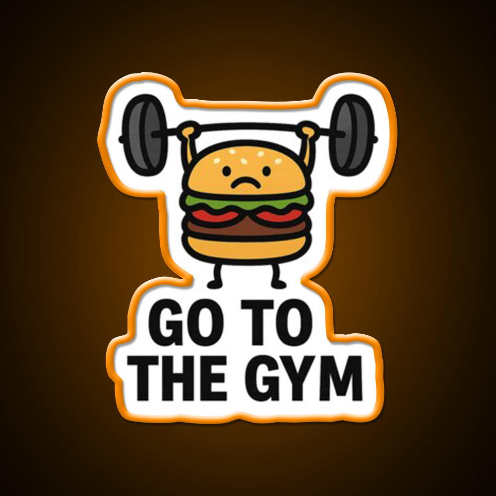 Go To The Gym Fast Food Led Neon Sign For Burger Place Rgb Color