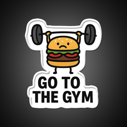 Go To The Gym Fast Food Led Neon Sign For Burger Place Rgb Color
