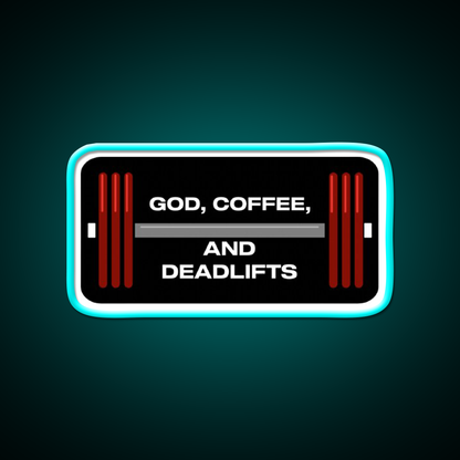 God Coffee And Deadlifts Gym Fitness Led Neon Sign Rgb Color
