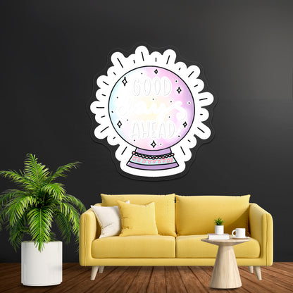 Good Days Ahead Crystal Ball Positivity Led Neon Signs Custom