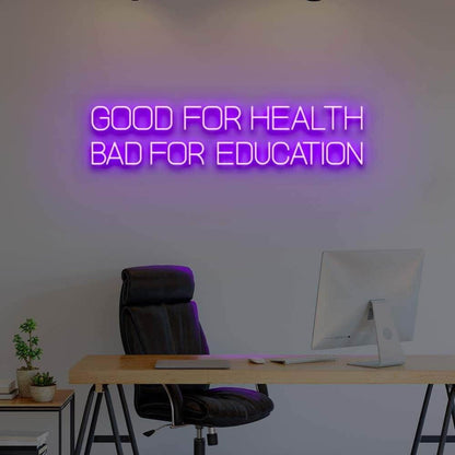 Good Fhealth Bad Feducation Led Neon Sign - Shineneon